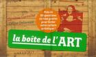 Couverture du livre « La boîte de l'art » de Caroline Larroche et Celine Delavaux aux éditions Marabout