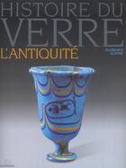 Couverture du livre « Histoire du verre : l'antiquite » de Florence Slitine aux éditions Massin
