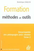 Couverture du livre « Formation : methodes et outils. » de Dominique Chalvin aux éditions Esf