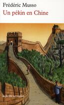 Couverture du livre « Pékin en Chine » de Frederic Musso aux éditions Table Ronde