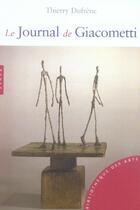 Couverture du livre « Le journal de Giacometti » de Thierry Dufrene aux éditions Hazan