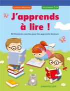 Couverture du livre « J'Apprends A Lire ! » de  aux éditions Chantecler