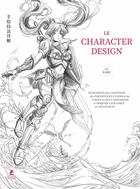 Couverture du livre « L'art de la fantasy : le character design » de Kami aux éditions Place Des Victoires