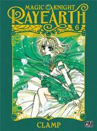 Couverture du livre « Magic knight rayearth Tome 6 » de Clamp aux éditions Pika