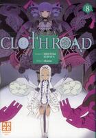 Couverture du livre « Clothroad Tome 8 » de Hideyuki Kurata et Okama aux éditions Kaze