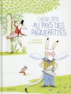 Couverture du livre « Casse-tête au pays des pâquerettes » de Didier Levy et Delphine Renon aux éditions Sarbacane