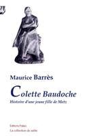 Couverture du livre « Colette Baudoche ; histoire d'une jeune fille de Metz » de Maurice Barrès aux éditions Paleo