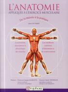 Couverture du livre « L'anatomie appliquée à l'exercice musculaire ; de la théorie à la pratique » de Jacky Gauthier aux éditions Amphora