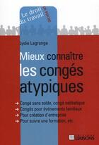 Couverture du livre « Mieux connaître les congés atypiques » de Lydie Lagrange aux éditions Liaisons