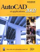 Couverture du livre « Autocad et applications 2002 » de Shumaker aux éditions Reynald Goulet
