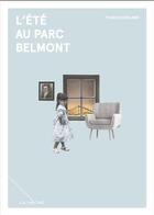 Couverture du livre « L'été au parc Belmont » de Thara Charland aux éditions La Meche