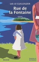 Couverture du livre « Rue de la fontaine » de Loic Le Guillouzer aux éditions Diabase