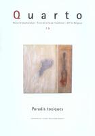 Couverture du livre « Quarto n 79 : paradis toxiques. » de  aux éditions Agalma