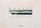 Couverture du livre « Anglet » de Leon Mazzella et Sebastien Carnet et Regis Guichenducq aux éditions Passiflore