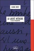 Couverture du livre « La liberte interieure » de Harvey aux éditions Roseau