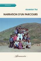 Couverture du livre « Narration d'un parcours » de Abdellah Tfai aux éditions Atramenta