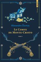 Couverture du livre « Le comte de Monte-Cristo Tome 2 » de Alexandre Dumas aux éditions Points