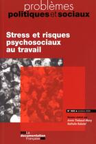 Couverture du livre « Stress et risques psychosociaux au travail » de Thebaud-Mony Annie/R aux éditions Documentation Francaise