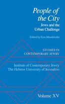 Couverture du livre « Studies in Contemporary Jewry: Volume XV: People of the City: Jews and » de Ezra Mendelsohn aux éditions Oxford University Press Usa