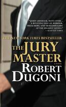 Couverture du livre « The Jury Master » de Robert Dugoni aux éditions Grand Central Publishing