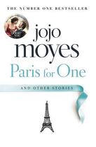 Couverture du livre « Paris For One And Other Stories » de Jojo Moyes aux éditions Michael Joseph