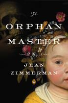 Couverture du livre « The Orphanmaster » de Jean Zimmerman aux éditions Penguin Group Us