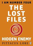 Couverture du livre « I Am Number Four: The Lost Files: Hidden Enemy » de Pittacus Lore aux éditions Adult Pbs