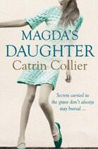 Couverture du livre « Magda's Daughter » de Collier Catrin aux éditions Orion Digital