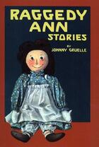 Couverture du livre « Raggedy Ann Stories » de Gruelle Johnny aux éditions Simon & Schuster Books For Young Readers