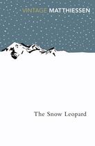 Couverture du livre « The Snow Leopard » de Matthiessen Peter aux éditions Random House Digital