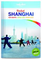 Couverture du livre « Shanghai (4e édition) » de Damian Harper aux éditions Lonely Planet France