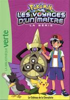 Couverture du livre « Pokémon - les voyages t.18 : les voyages d'un maître : le château de la chevalerie » de  aux éditions Hachette Jeunesse