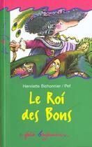 Couverture du livre « Le roi des bons » de Henriette Bichonnier aux éditions Gallimard-jeunesse