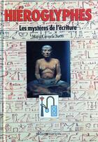 Couverture du livre « Hieroglyphes - les mysteres de l'ecriture » de Betro Maria Carmela aux éditions Flammarion