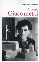 Couverture du livre « Alberto Giacometti » de Catherine Grenier aux éditions Flammarion