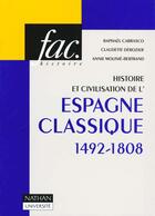 Couverture du livre « Histoire Et Civilisation De L'Espagne Class » de Vazquez Carrasco aux éditions Nathan