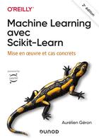 Couverture du livre « Machine learning avec Scikit-Learn ; mise en oeuvre et cas concrets (2e édition) » de Aurelien Geron aux éditions Dunod