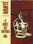 Couverture du livre « Le musée des tortures » de Rachel Corenblit aux éditions Casterman