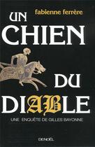 Couverture du livre « Un chien du diable » de Fabienne Ferrere aux éditions Denoel
