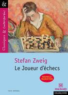 Couverture du livre « Le joueur d'échecs » de Stefan Zweig aux éditions Magnard