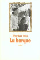 Couverture du livre « La barque » de Tran Quoc/Khoa aux éditions Ecole Des Loisirs