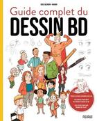 Couverture du livre « Guide complet du dessin BD » de Greg Blondin et Manon aux éditions Fleurus