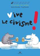 Couverture du livre « Vive le civisme ! » de Puig Rosado et Sylvie Girardet aux éditions Hatier