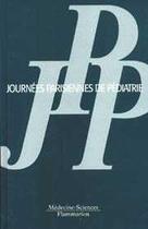 Couverture du livre « Journees parisiennes de pediatrie 1997 » de  aux éditions Lavoisier Medecine Sciences