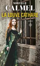 Couverture du livre « La louve cathare Tome 1 » de Mireille Calmel aux éditions Pocket