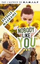Couverture du livre « Somebody like you Tome 3 : nobody like you » de Estelle Maskame aux éditions Pocket Jeunesse