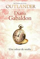 Couverture du livre « Une odeur de soufre » de Diana Gabaldon aux éditions J'ai Lu