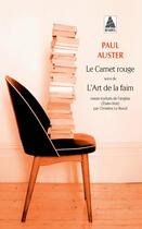 Couverture du livre « Le carnet rouge suivi de l'art de la faim » de Paul Auster aux éditions Actes Sud