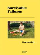 Couverture du livre « Survivalist failures » de Kourtney Roy aux éditions Filigranes