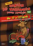 Couverture du livre « Cahier de vacances pour adultes ; spécial hiver 2008 » de  aux éditions Chiflet